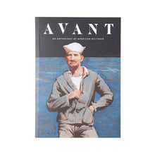 Load image into Gallery viewer, Book “AVANT” Vol.2 -AN ANTHOLOTHY AMERICAN MILITARIA-